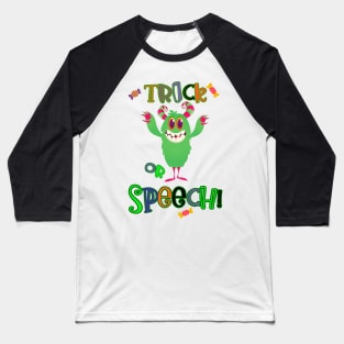 Trick or Speech Monster Baseball T-Shirt